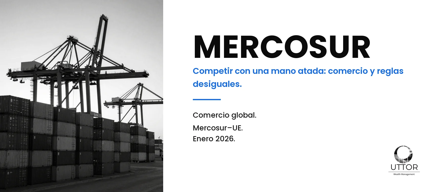 Análisis MERCOSUR: competir con una mano atada — comercio y reglas desiguales